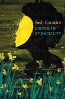 Sueli Carneiro - Dispositif of Raciality, Häftad