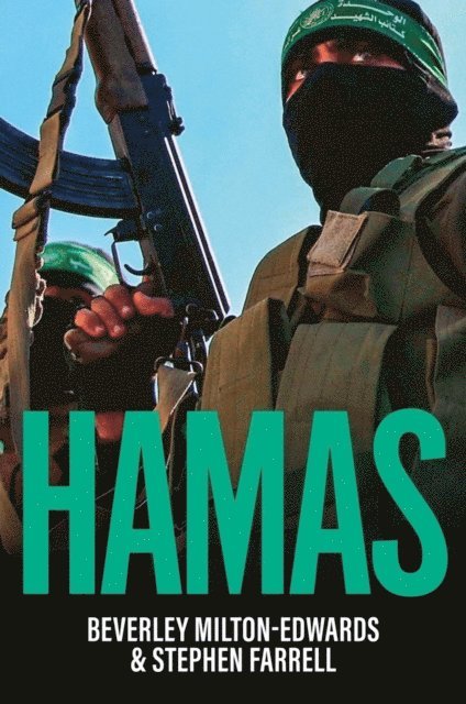 Stephen Farrell, Beverley Milton-Edwards - HAMAS, E-bok