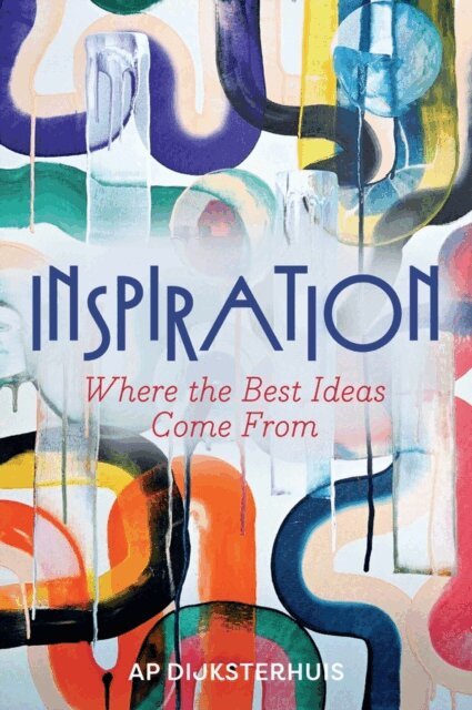 Ap Dijksterhuis - Inspiration, E-bok. Tillgänglighet: Lägg i varukorg