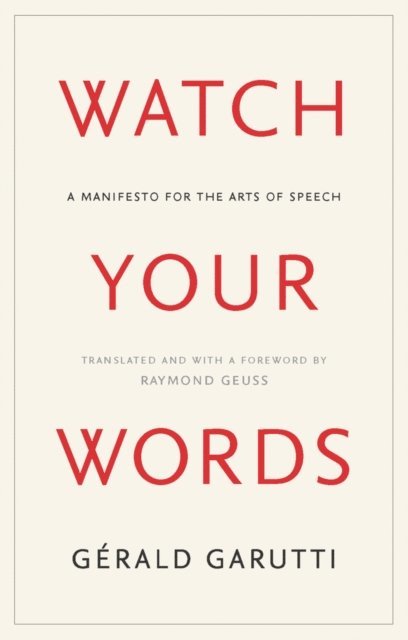 Gerald Garutti - Watch Your Words, E-bok