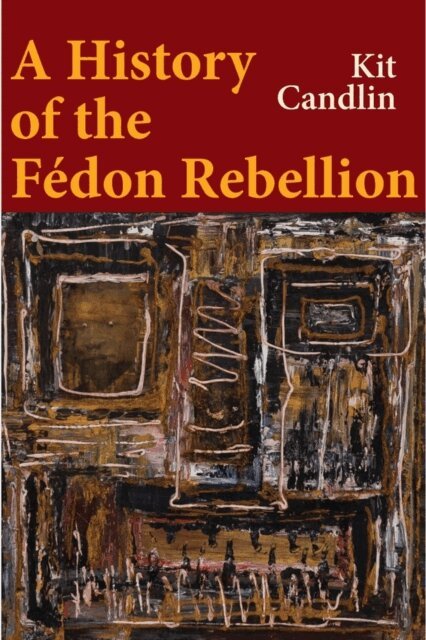Kit Candlin - History of the Fedon Rebellion, E-bok