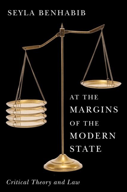 Seyla Benhabib - At the Margins of the Modern State, E-bok