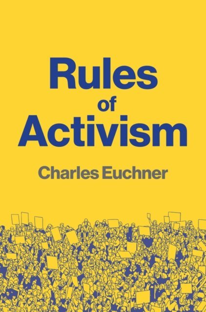 Charles Euchner - Rules of Activism, E-bok