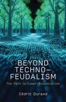 Cédric Durand - Beyond Technofeudalism, Häftad