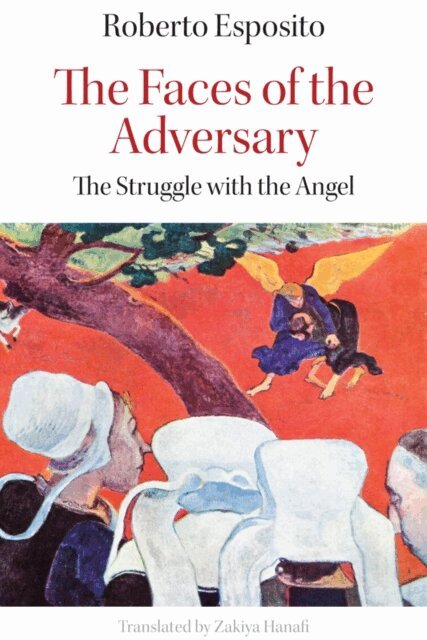 Roberto Esposito - Faces of the Adversary, E-bok
