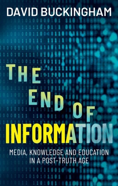 David Buckingham - End of Information, E-bok