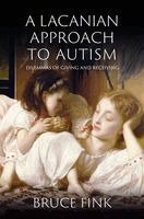 Bruce Fink - Lacanian Approach to Autism, Inbunden. Tillgänglighet: Kommande