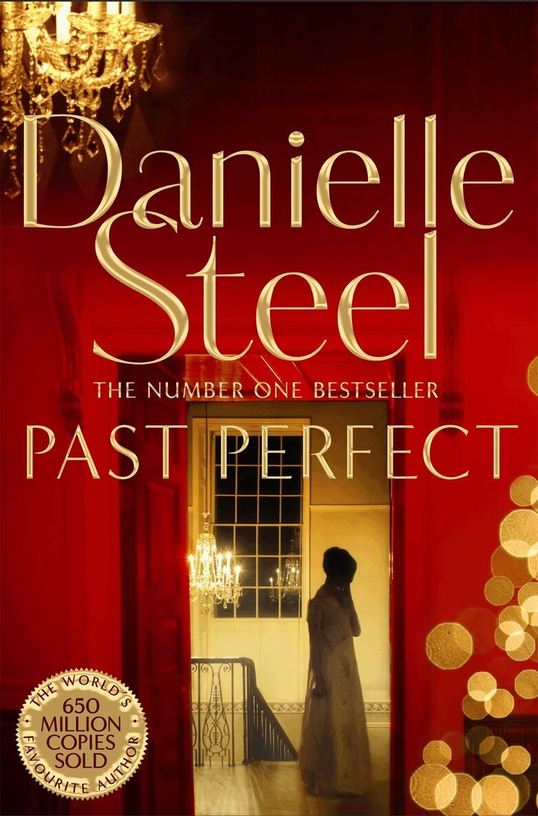 Danielle Steel - Past Perfect, E-bok