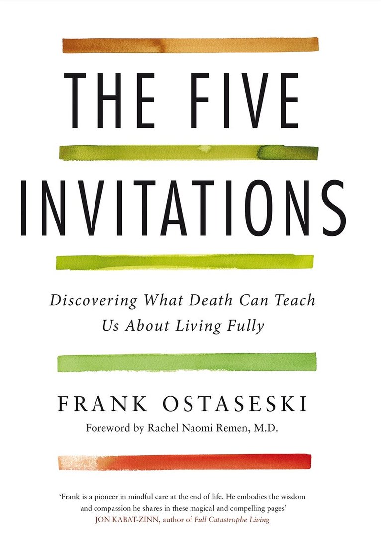 Frank Ostaseski - Five Invitations, Häftad