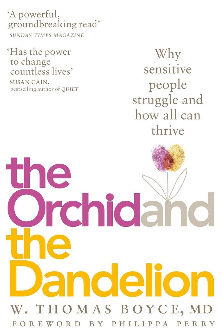 W. Thomas Boyce - Orchid and the Dandelion, E-bok