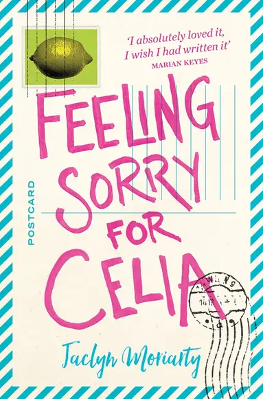 Jaclyn Moriarty - Feeling Sorry for Celia, Häftad