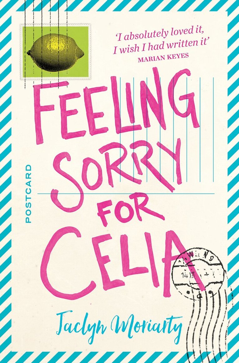 Jaclyn Moriarty - Feeling Sorry for Celia, Häftad