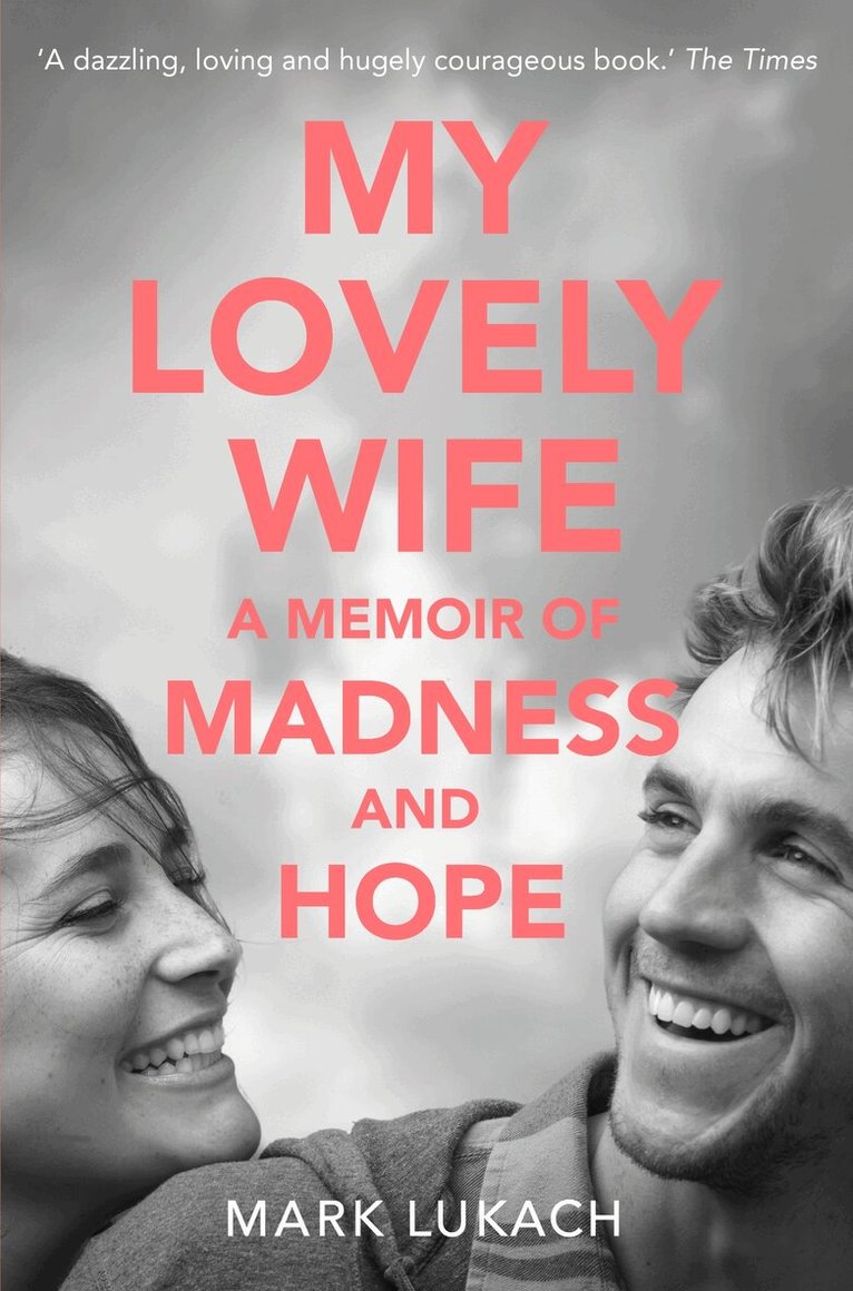Mark Lukach - My Lovely Wife, E-bok