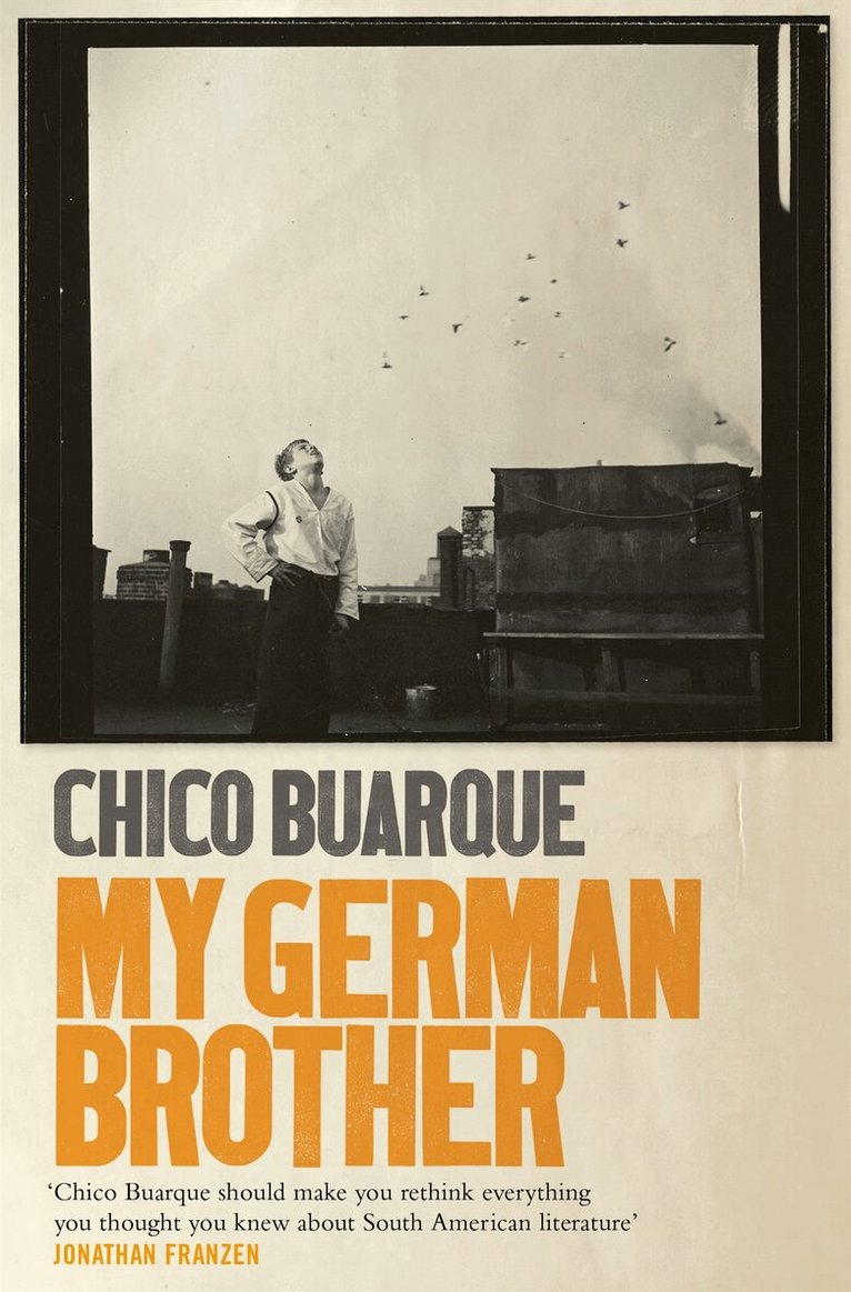 Chico Buarque - My German Brother, E-bok