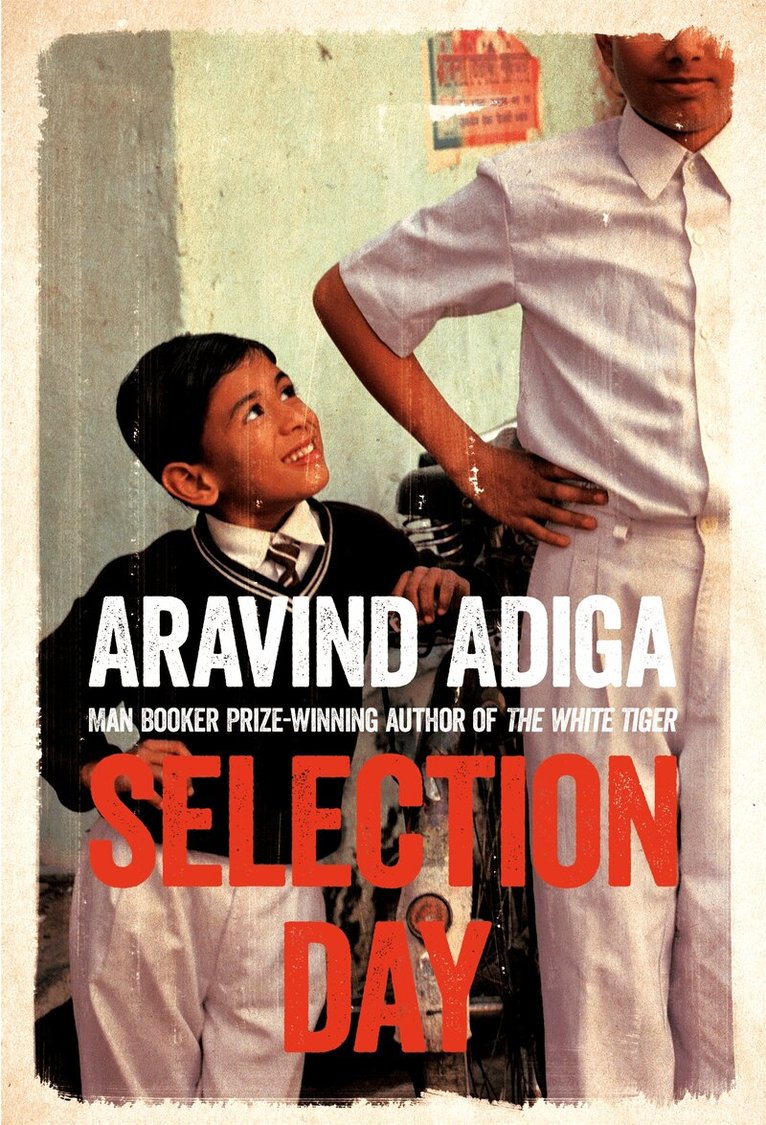 Aravind Adiga - Selection Day, E-bok