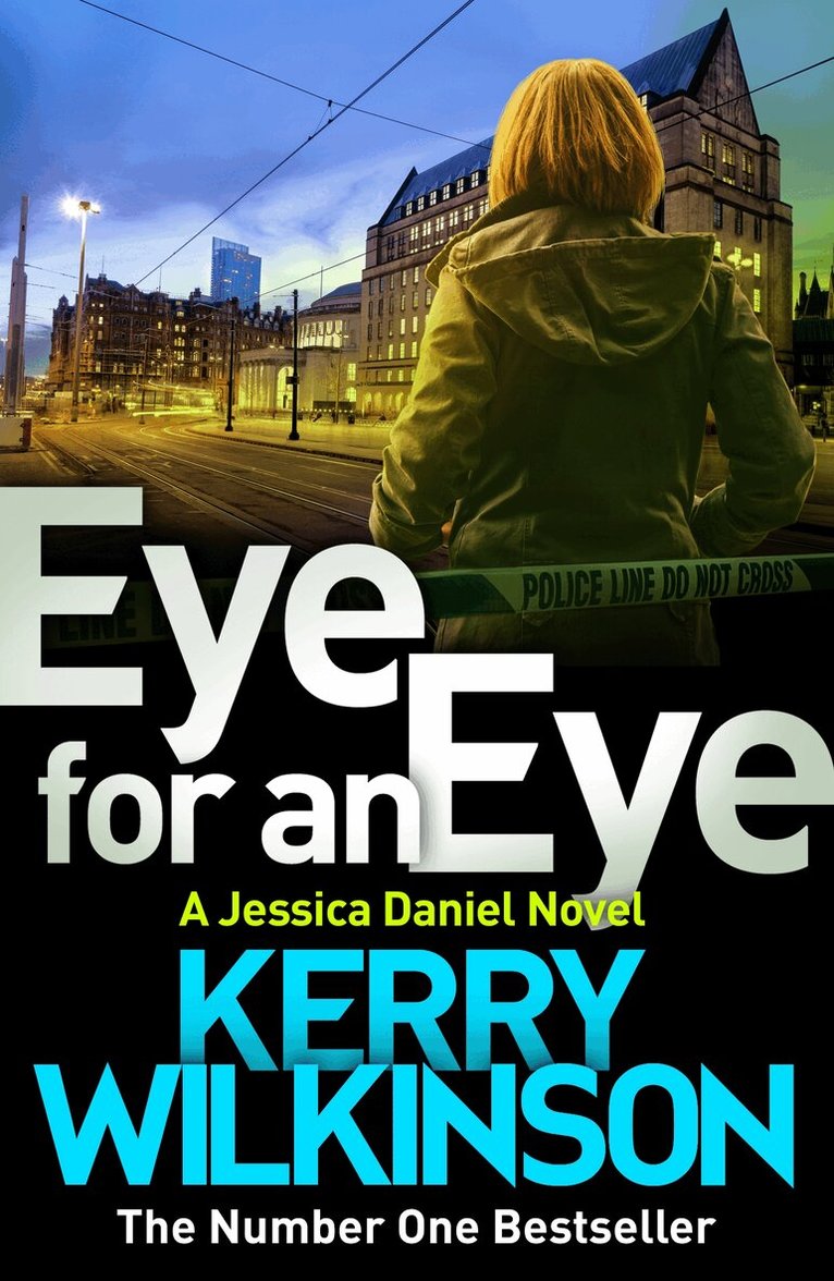 Kerry Wilkinson - Eye for an Eye, E-bok