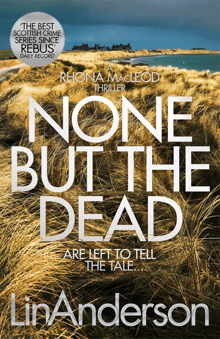 Lin Anderson - None but the Dead, E-bok
