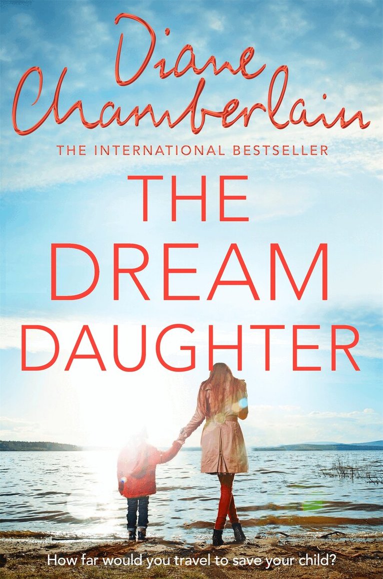 Diane Chamberlain - Dream Daughter, E-bok