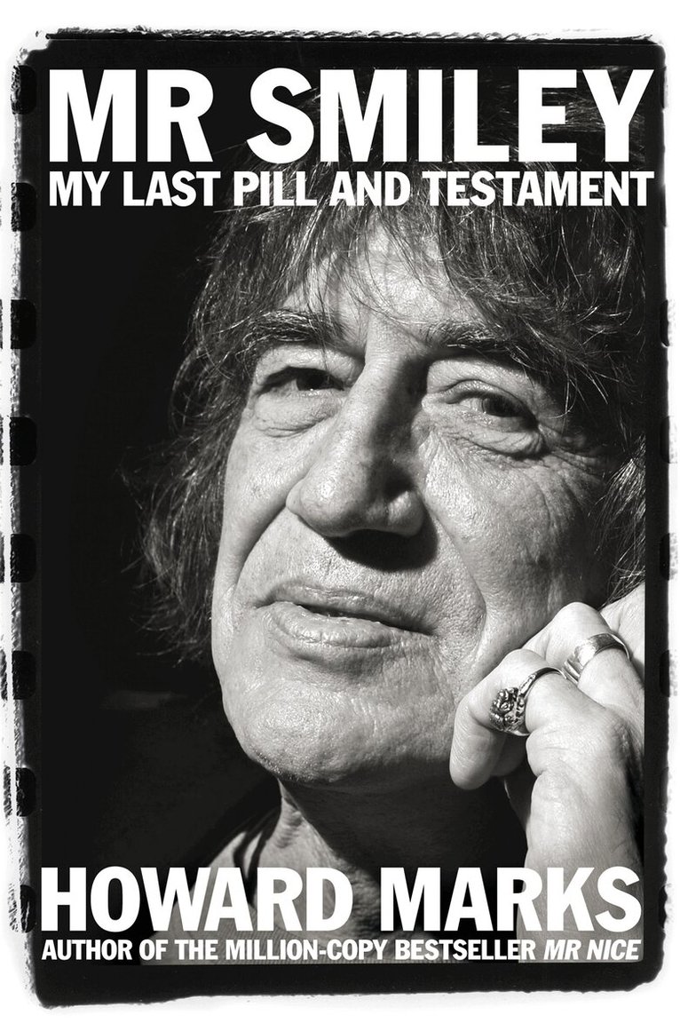 Howard Marks - Mr Smiley, E-bok