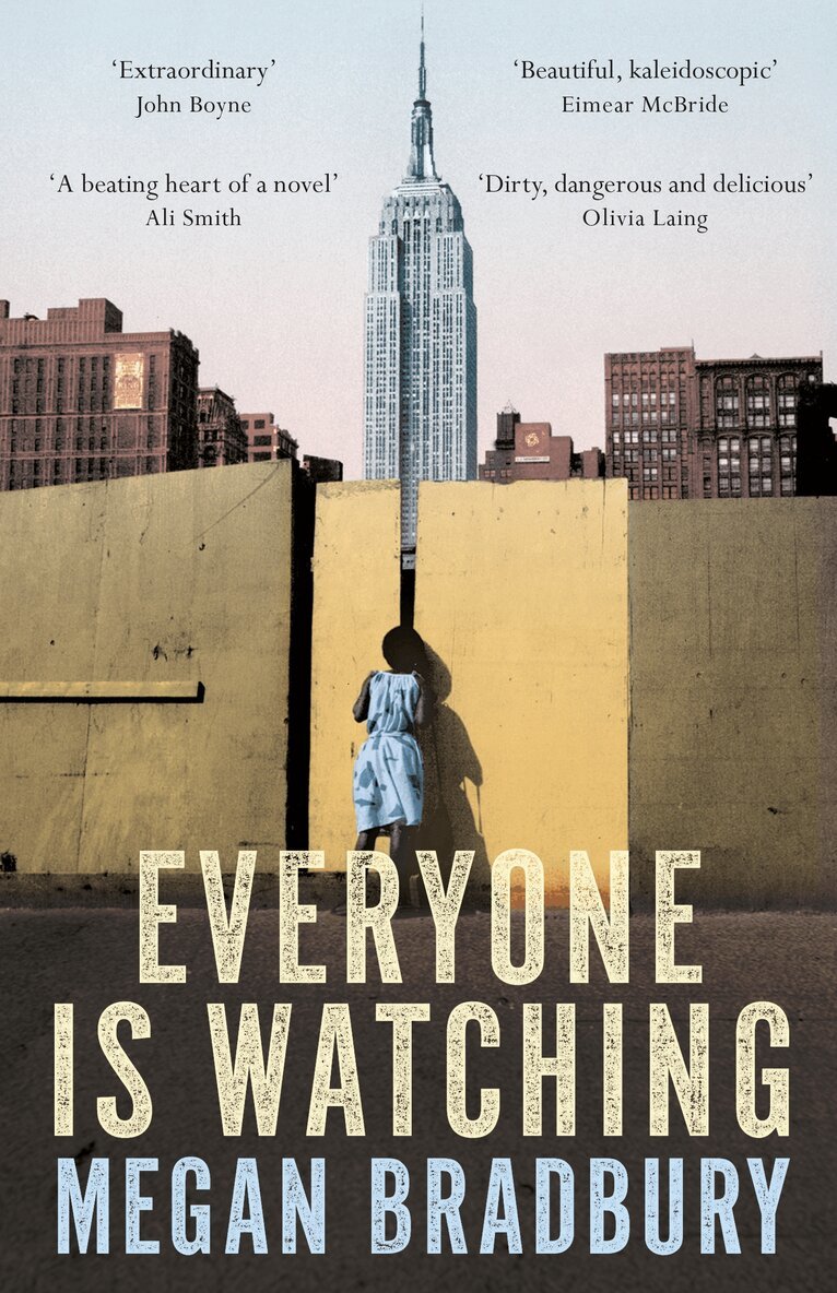 Megan Bradbury - Everyone is Watching, E-bok