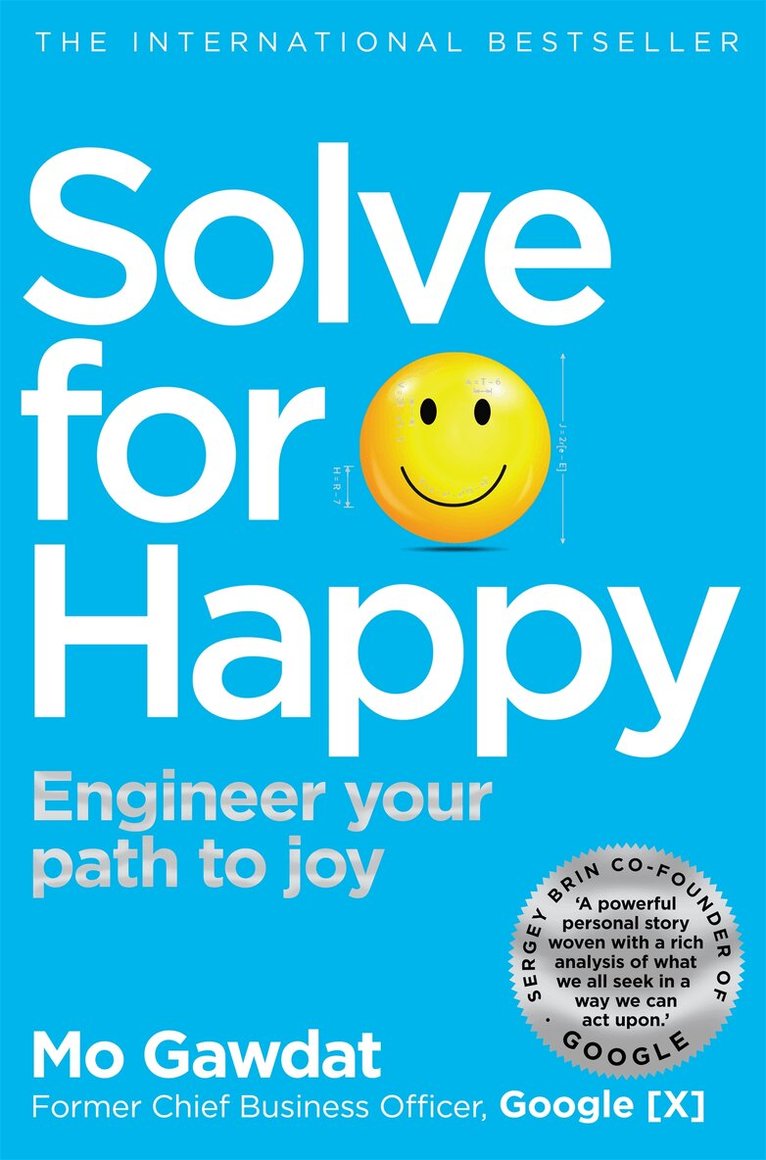 Mo Gawdat - Solve For Happy, E-bok