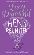 Hens Reunited