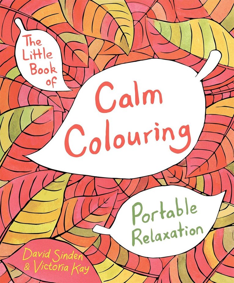 David Sinden, Victoria Kay - Little Book of Calm Colouring, Häftad