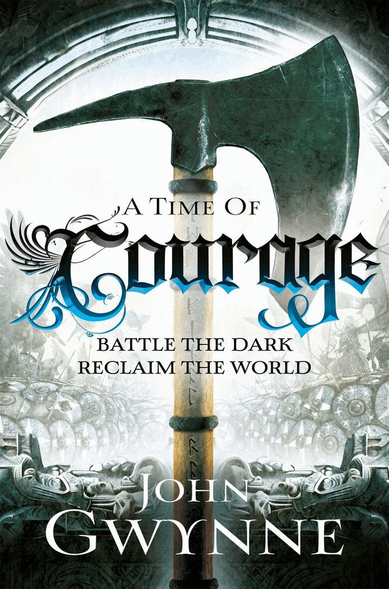 John Gwynne - Time of Courage, E-bok