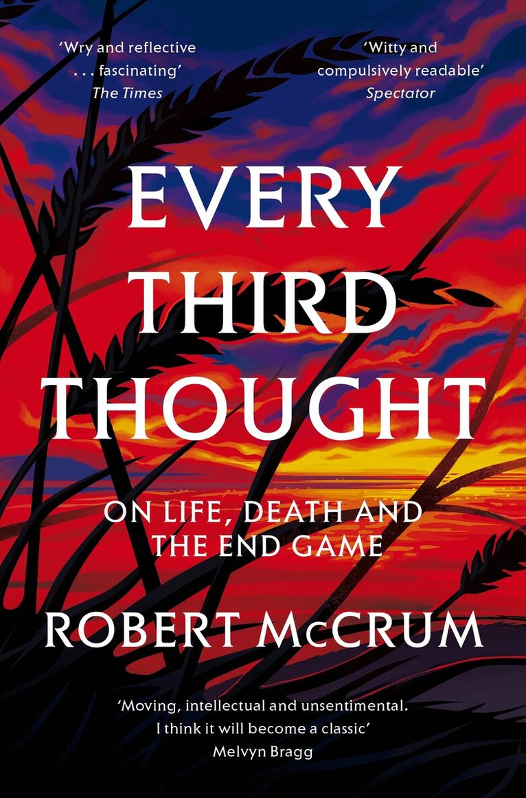 Robert McCrum - Every Third Thought, E-bok