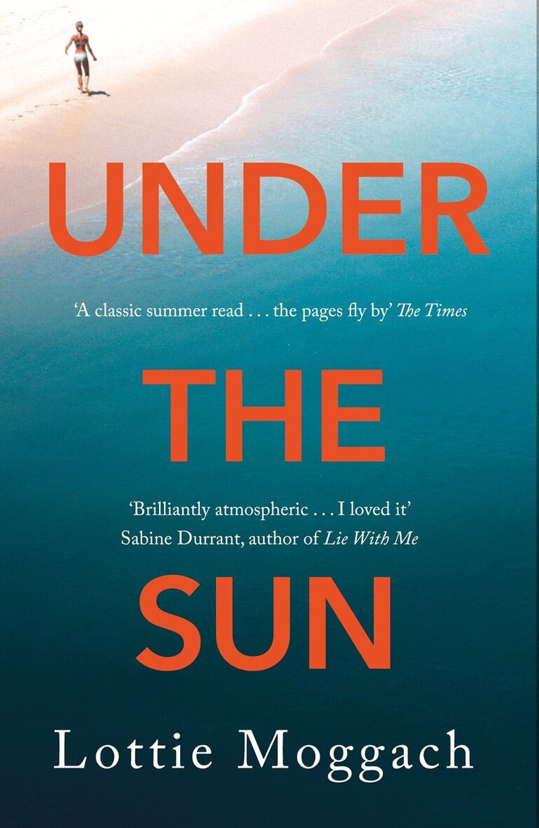 Lottie Moggach - Under the Sun, E-bok
