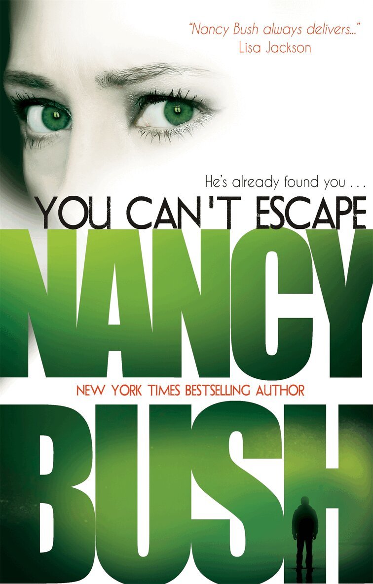 Nancy Bush - You Can't Escape, E-bok