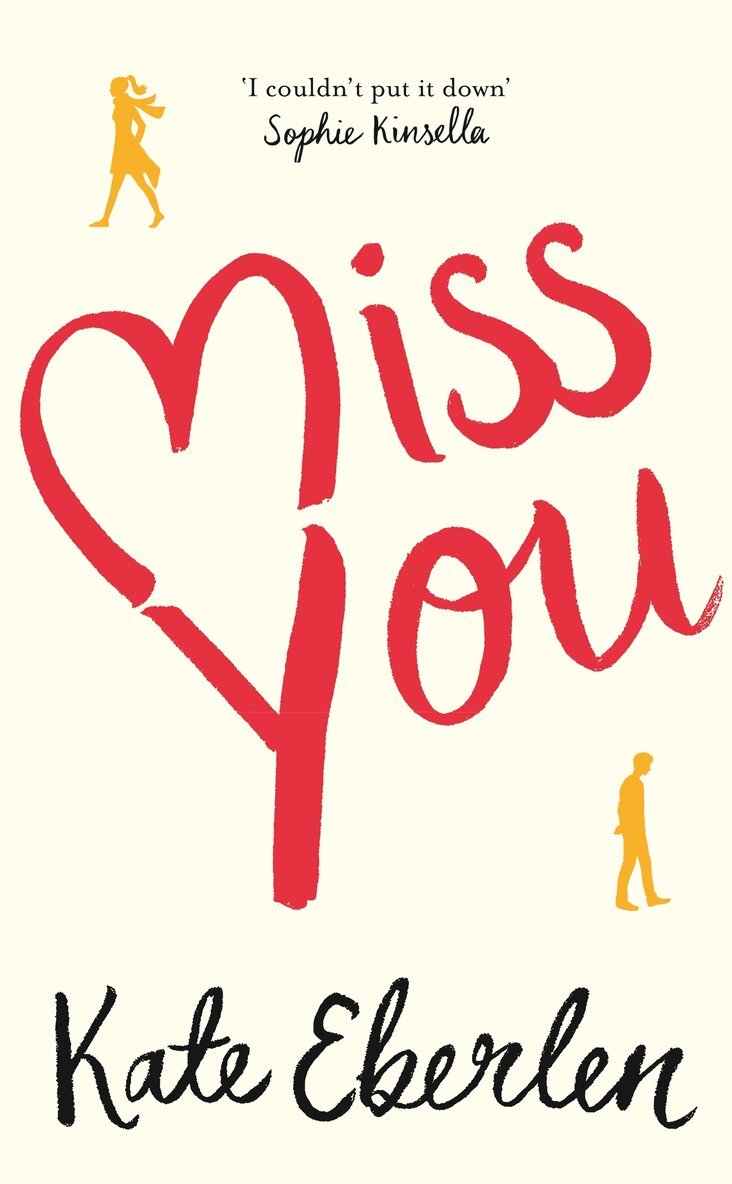 Kate Eberlen - Miss You, E-bok
