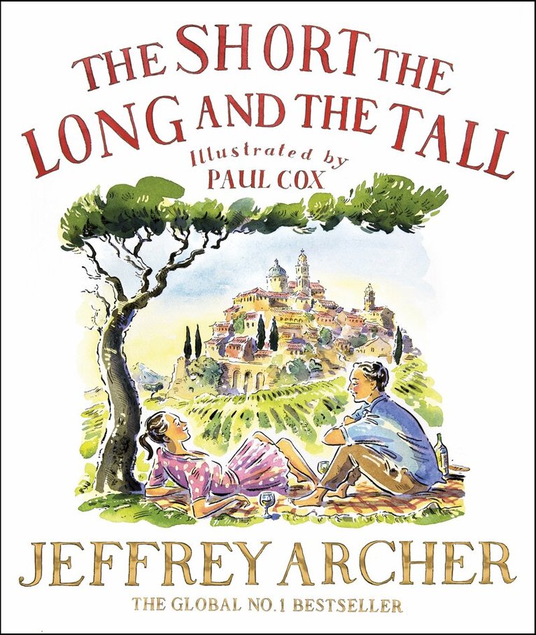 Jeffrey Archer - Short, The Long and The Tall, E-bok