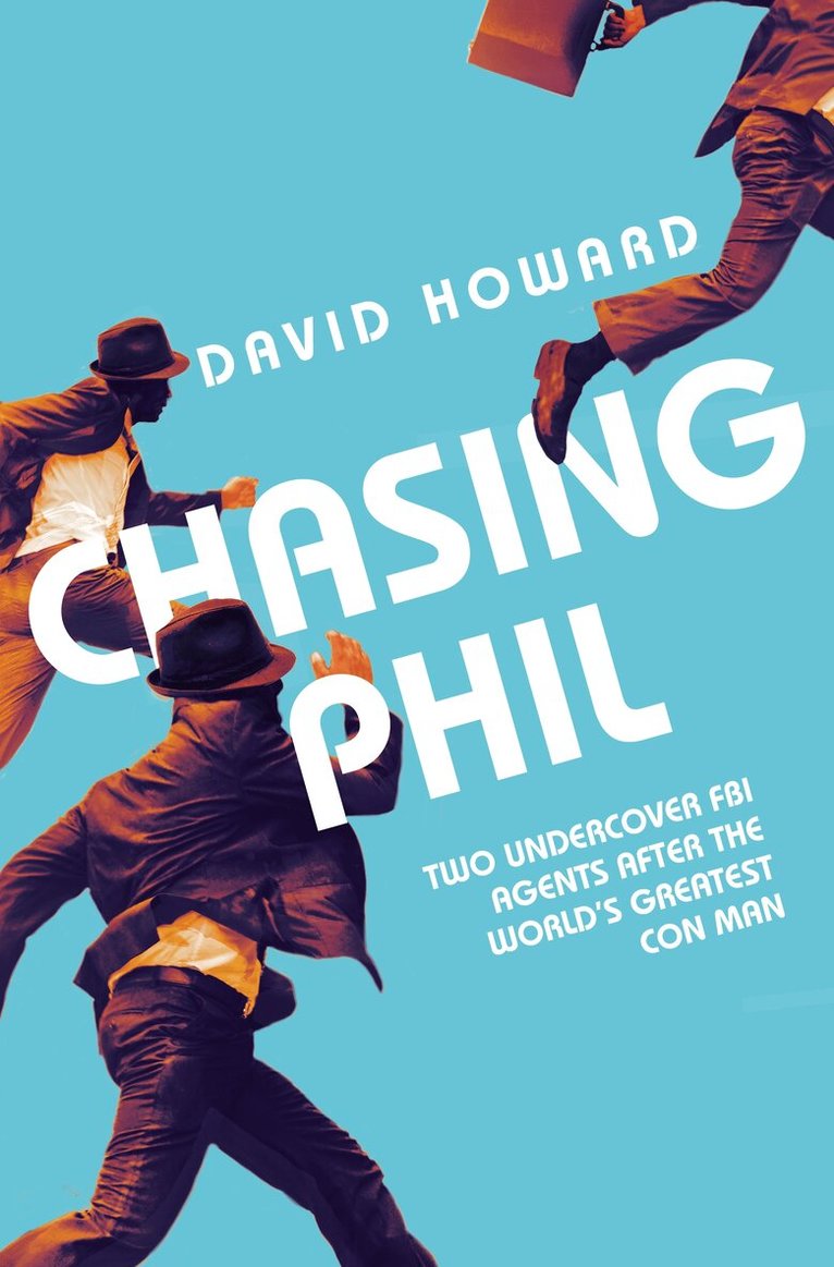 David Howard - Chasing Phil, E-bok
