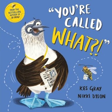 You're Called What? av Kes Gray