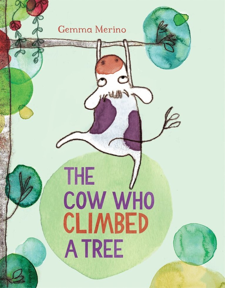 Gemma Merino - Cow Who Climbed a Tree, E-bok