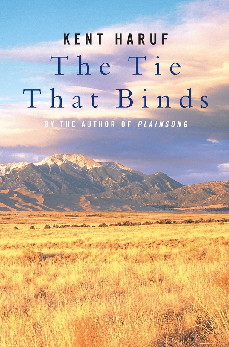 Kent Haruf - Tie That Binds, E-bok