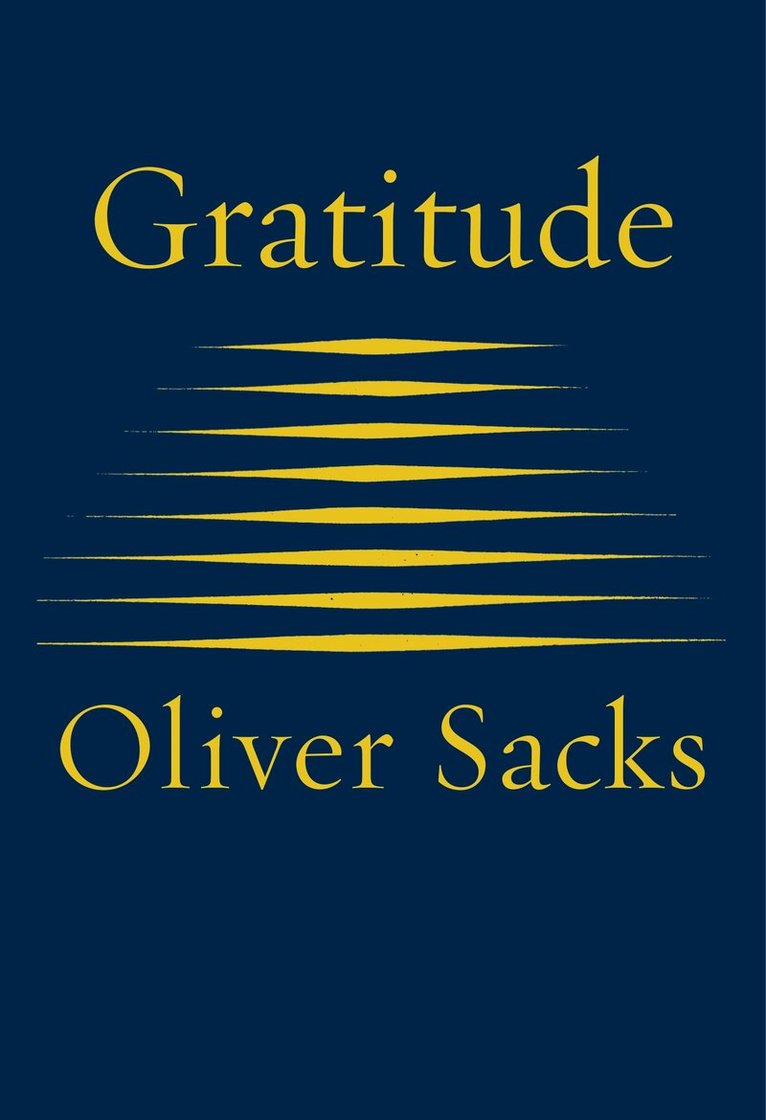 Oliver Sacks - Gratitude, E-bok
