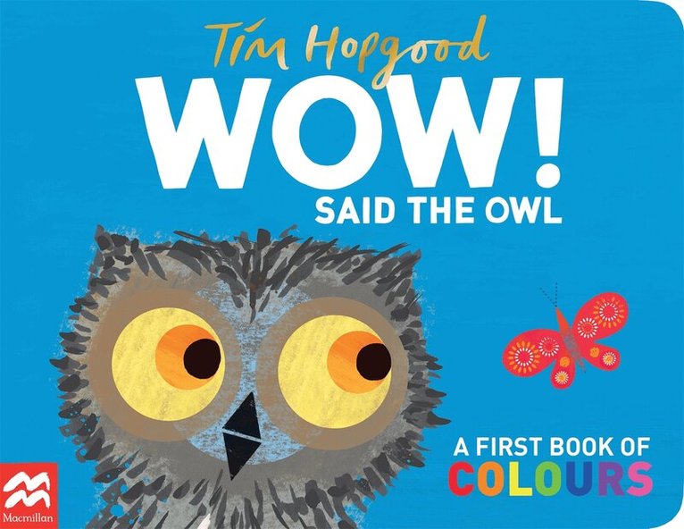 Tim Hopgood - WOW! Said the Owl, E-bok
