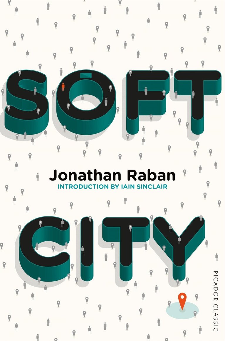 Jonathan Raban - Soft City, E-bok