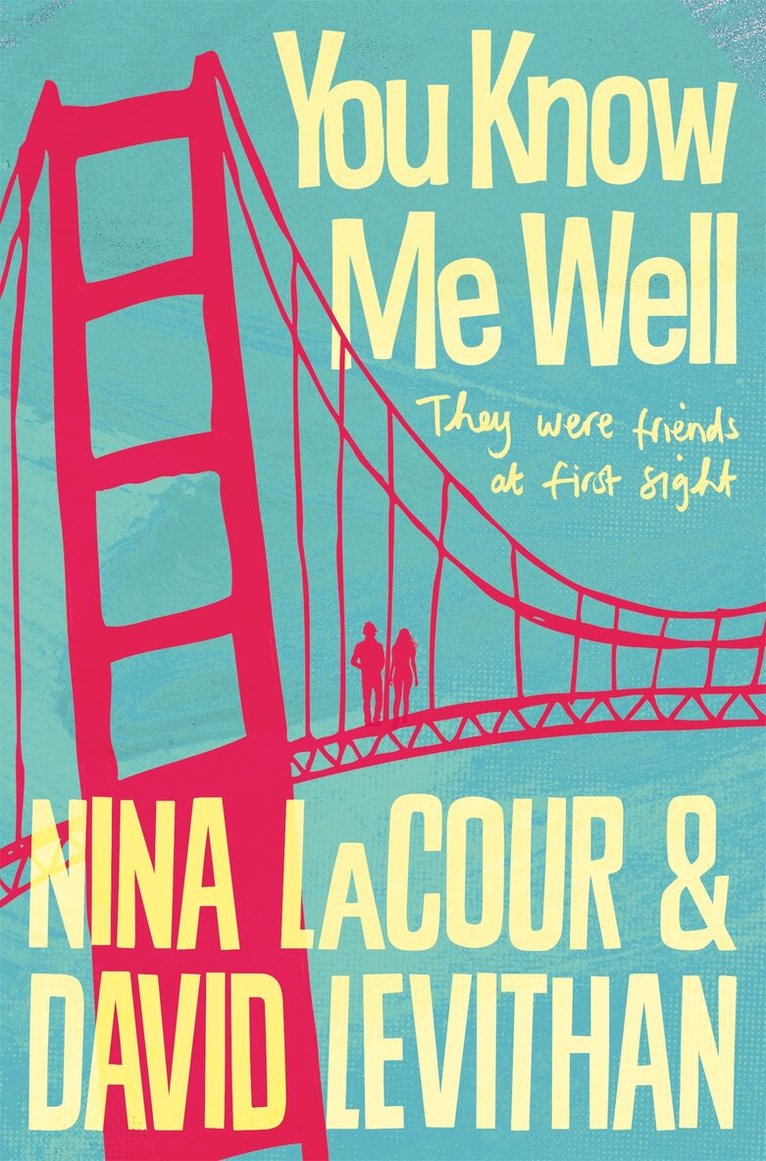 David Levithan, Nina LaCour - You Know Me Well, E-bok