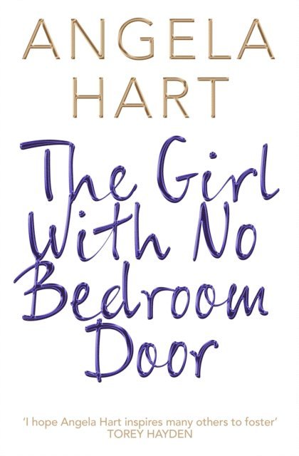 Angela Hart - Girl With No Bedroom Door, E-bok