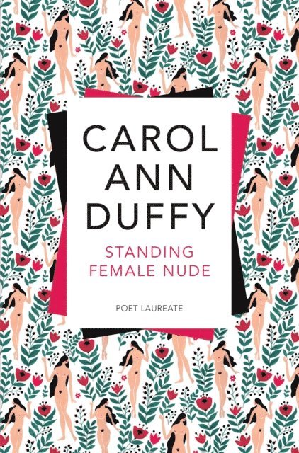 Carol Ann Duffy DBE - Standing Female Nude, E-bok