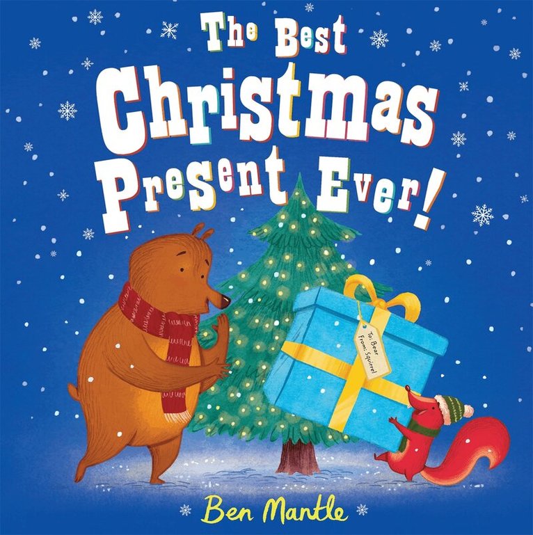 Ben Mantle - Best Christmas Present Ever!, E-bok