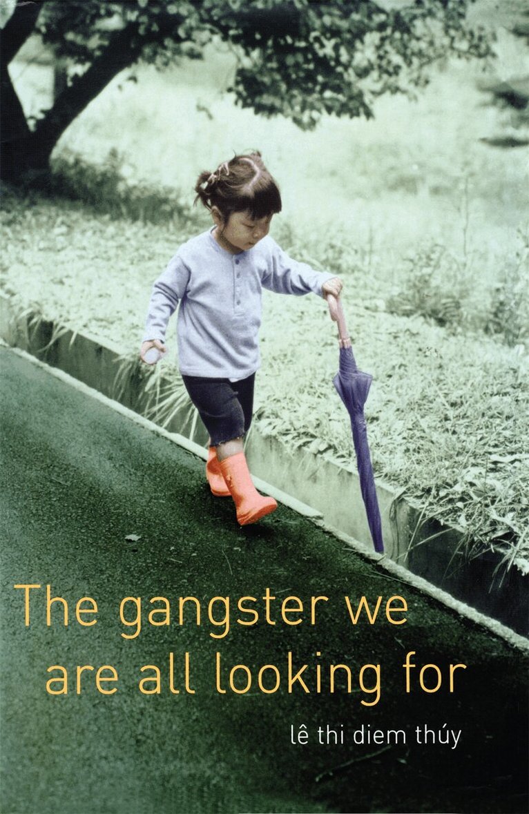 Thuy Le - Gangster We Are All Looking For, E-bok. Tillgänglighet: Lägg i varukorg