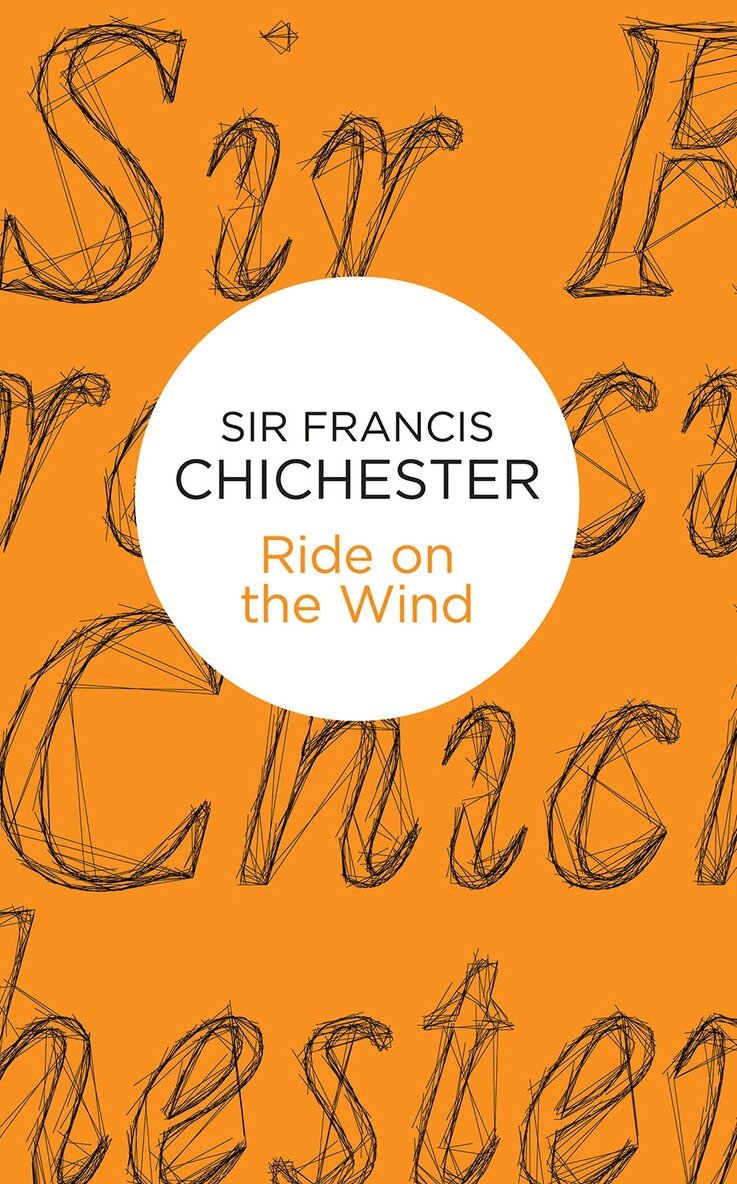 Francis Chichester - Ride on the Wind, E-bok. Tillgänglighet: Lägg i varukorg