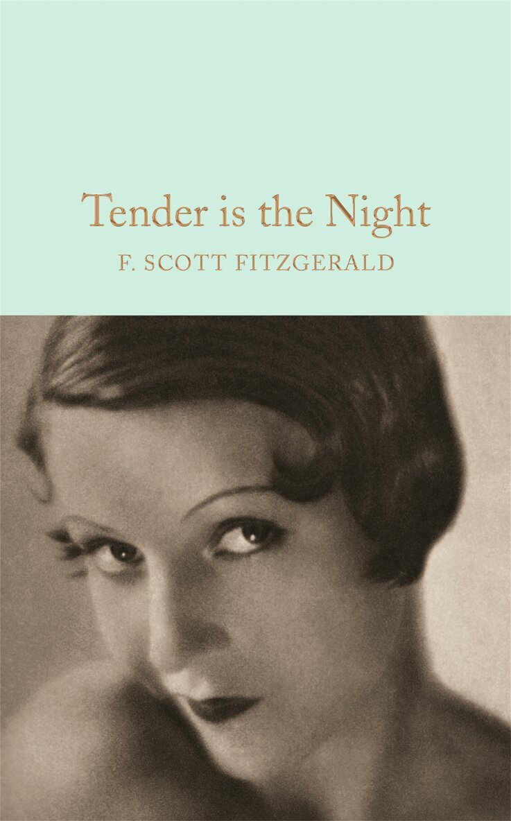 F. Scott Fitzgerald - Tender is the Night, Inbunden