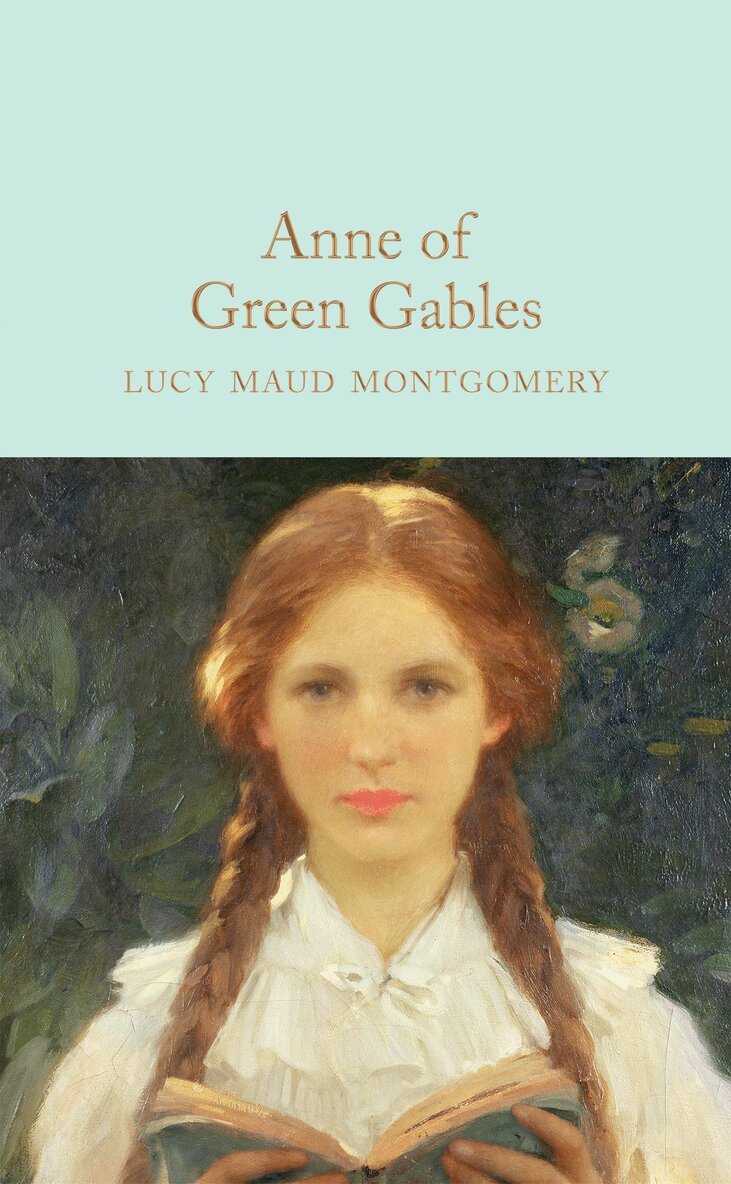 L. M. Montgomery - Anne of Green Gables, Inbunden