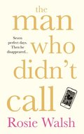 The Man Who Didn''t Call