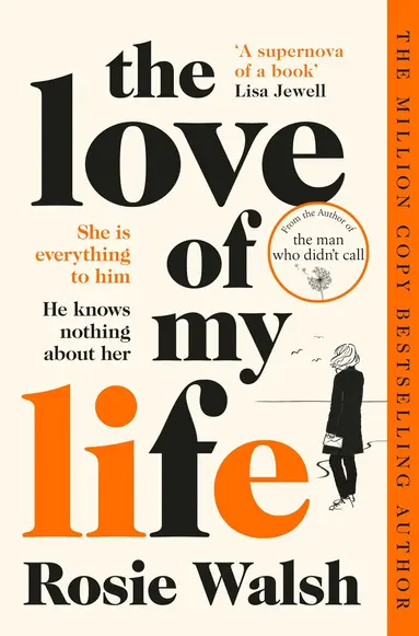 Rosie Walsh - Love of My Life, Häftad